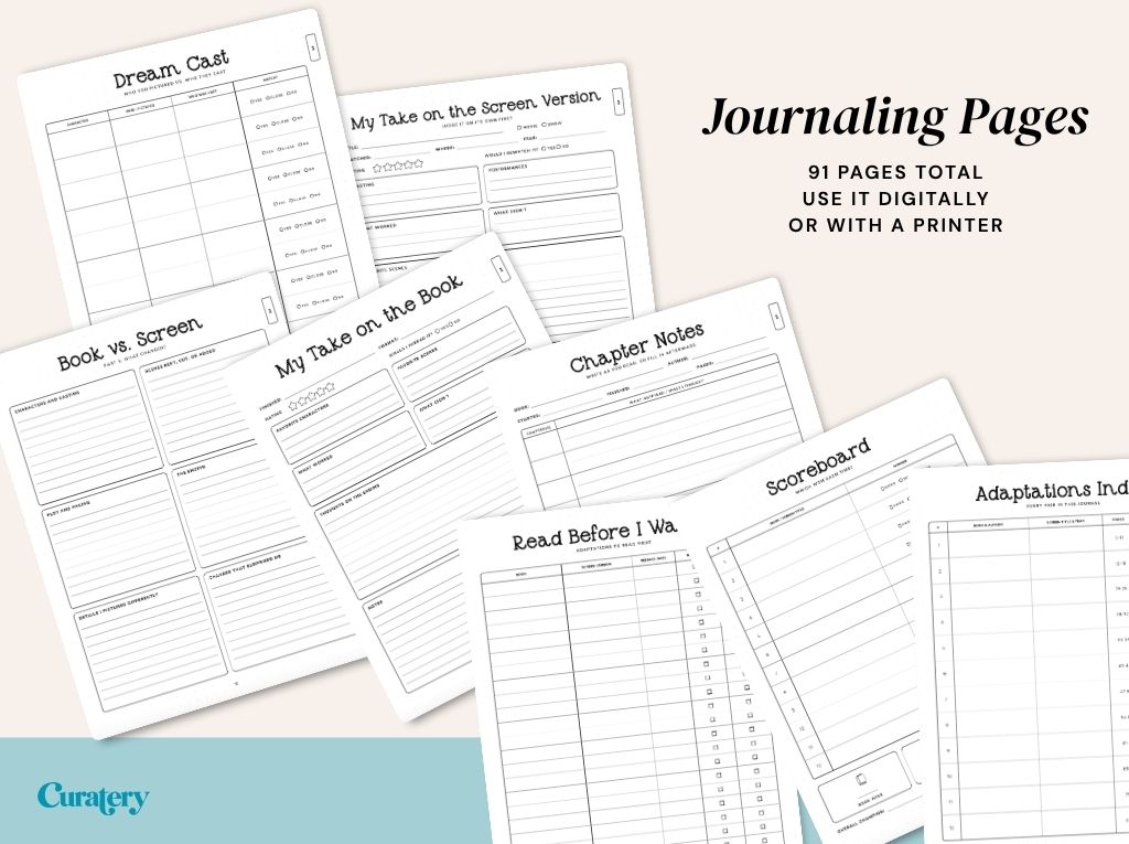 A collection of white journaling pages with titles like "Dream Cast," "My Take on the Screen Version," "Book vs. Screen," "My Take on the Book," "Chapter Notes," "Read Before I Wa," "Scoreboard," and "Adaptations Ind" are fanned out, with text on the right stating "Journaling Pages, 91 PAGES TOTAL, USE IT DIGITALLY OR WITH A PRINTER."