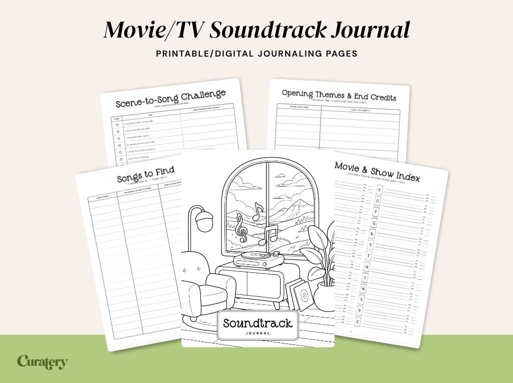 A flat lay image displays several printable/digital journaling pages for a Movie/TV Soundtrack Journal, including pages titled 'Scene-to-Song Challenge,' 'Opening Themes & End Credits,' 'Songs to Find,' and 'Movie & Show Index,' along with a central illustrated cover page.