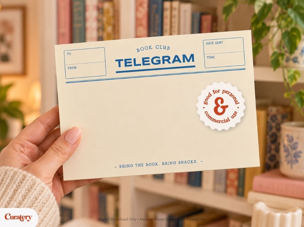 A hand holds a cream-colored card designed as a "Book Club Telegram" with fields for "TO," "FROM," "DATE SENT," and "TIME," featuring the text "BRING THE BOOK. BRING SNACKS." and a circular sticker stating "good for personal & commercial use," with "Curatery" and "Digital Download Only • Mockup Shows Example of Printed Use" visible at the bottom.
