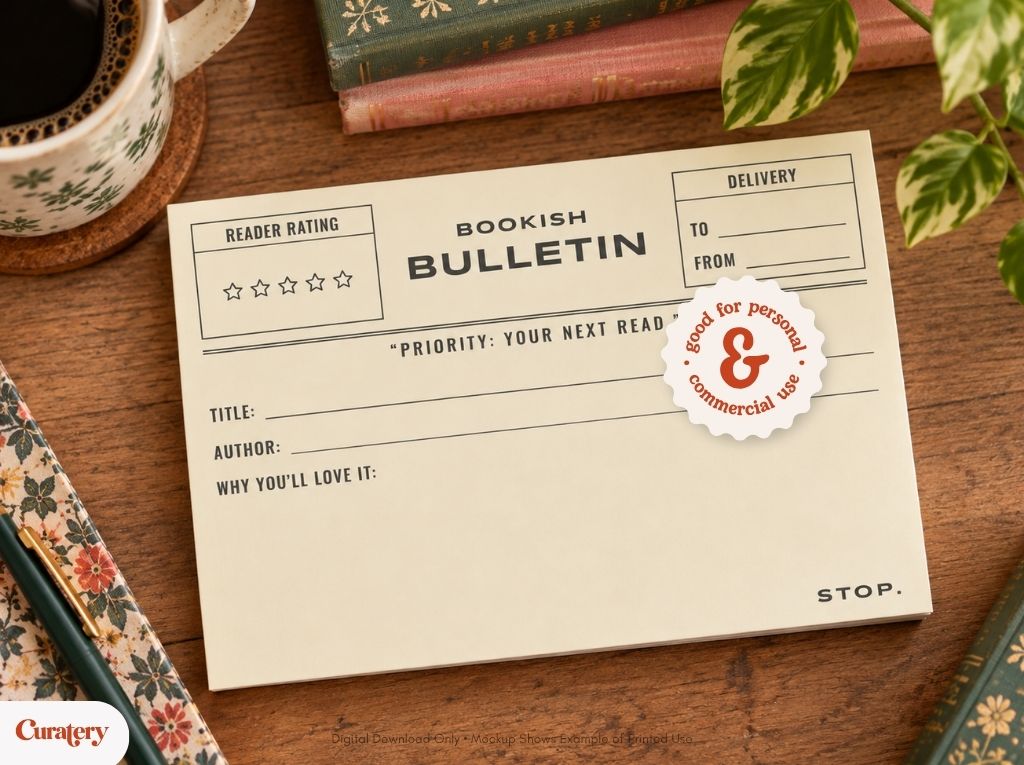 A cream-colored "Bookish Bulletin" card is shown on a wooden table, featuring a "READER RATING" section with five empty stars, a "DELIVERY" section with "TO" and "FROM" lines, the phrase "PRIORITY: YOUR NEXT READ", and fields for "TITLE:", "AUTHOR:", and "WHY YOU'LL LOVE IT:", along with a circular sticker stating "good for personal & commercial use" and the word "STOP.".
