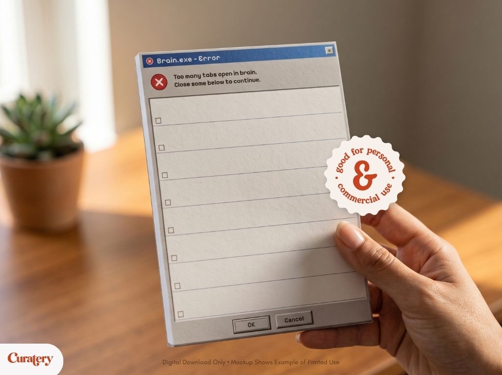 A hand holds a notepad designed to resemble a computer error message titled "Brain.exe - Error," displaying the text "Too many tabs open in brain. Close some below to continue," with multiple checkboxes, "OK" and "Cancel" buttons, set against a blurred indoor background with a plant.