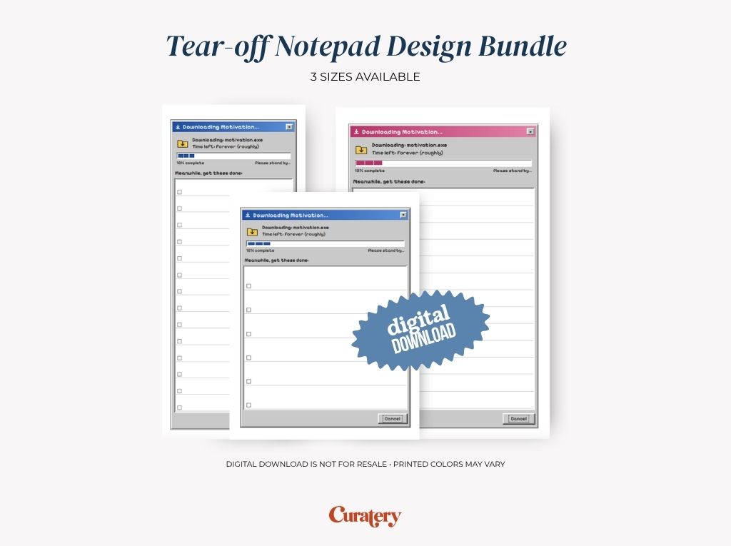 An image advertises a "Tear-off Notepad Design Bundle" featuring three notepads designed to resemble a computer download window for "motivation.exe" with a progress bar, "Time left: Forever (roughly)," and the text "Meanwhile, get these done," with a "digital DOWNLOAD" badge overlaid.