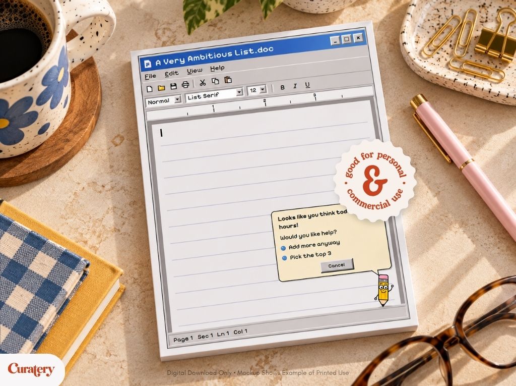 A notepad designed to resemble a retro computer word processor window, titled "A Very Ambitious List.doc", displays a pop-up message from a cartoon pencil character asking "Would you like help?" with options to "Add more anyway" or "Pick the top 3", and is adorned with a circular sticker stating "good for personal & commercial use".