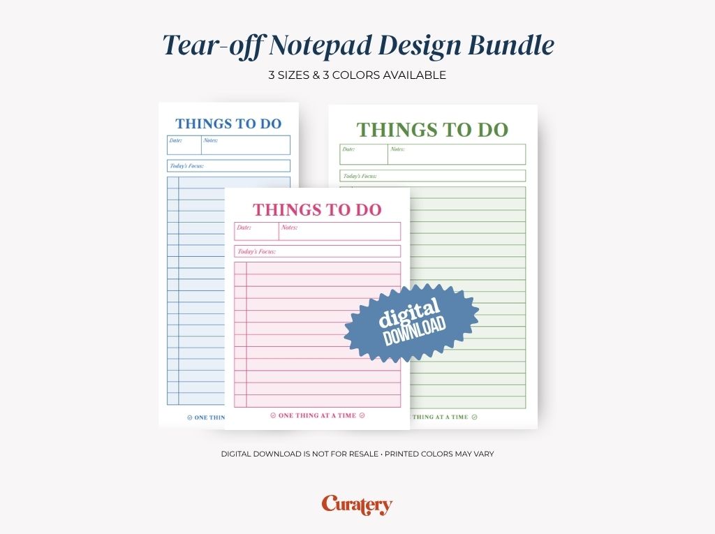Three overlapping "Things To Do" notepads in blue, pink, and green are displayed, each with sections for date, notes, and today's focus, accompanied by text indicating a "Tear-off Notepad Design Bundle" with "3 SIZES & 3 COLORS AVAILABLE" and a "digital DOWNLOAD" badge.