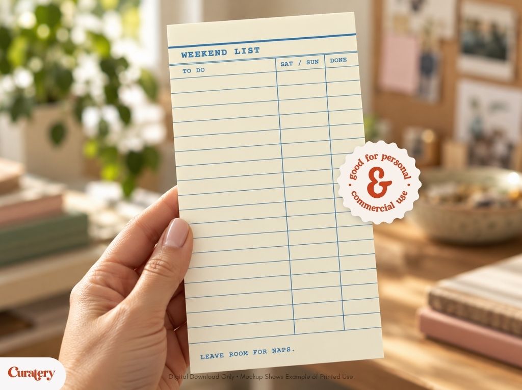 A hand holds a cream-colored notepad titled "WEEKEND LIST" with columns for "TO DO", "SAT / SUN", and "DONE", and the phrase "LEAVE ROOM FOR NAPS." at the bottom, along with a circular sticker that reads "good for personal & commercial use".