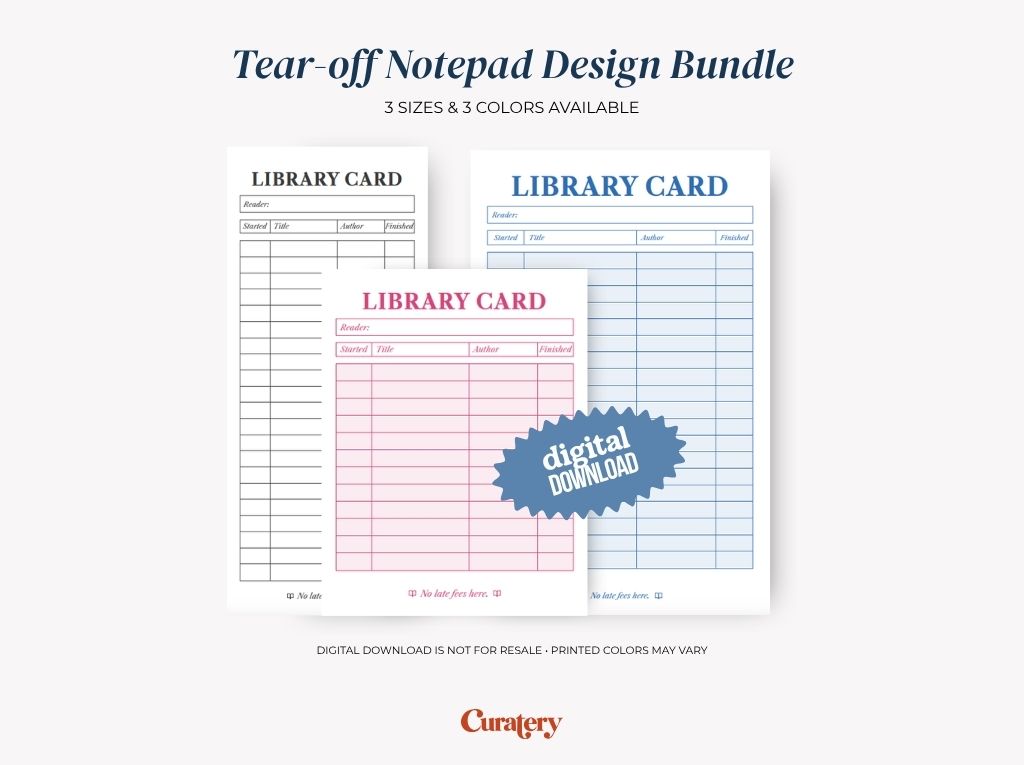 Three tear-off notepads, designed as library cards in white, pink, and blue, are displayed with text overlays "Tear-off Notepad Design Bundle," "3 SIZES & 3 COLORS AVAILABLE," "digital DOWNLOAD," and "Curatery."